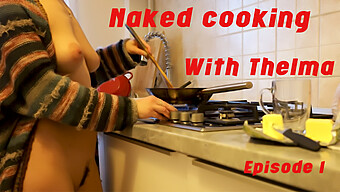 Thelma'S Homemade Cooking Show With Foot Fetish And Big Natural Tits