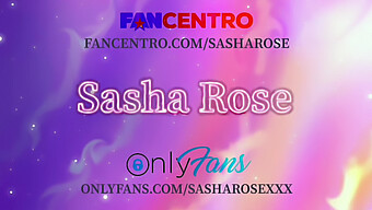 Sasha Rose ชอบเย็ดกับความยาวของควยใหญ่