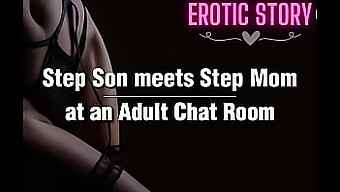 Stepson And Stepmother'S Unexpected Encounter In An Adult Chat Room